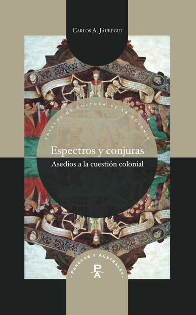 Espectros y conjuras. Asedios ...