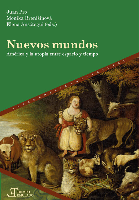 Nuevos mundos. América y la ut...