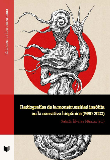 Radiografías de la monstruosid...