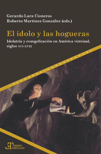 El ídolo y las hogueras. Idola...