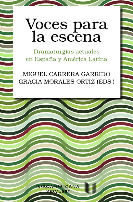 Voces para la escena. Dramatur...