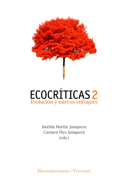 Ecocríticas 2. Evolución y nue...