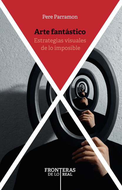 Arte fantástico. Estrategias v...