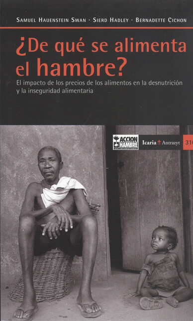 De qué se alimenta el hambre? ...