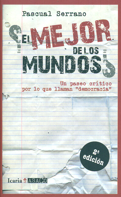 El mejor de los mundos. Un pas...