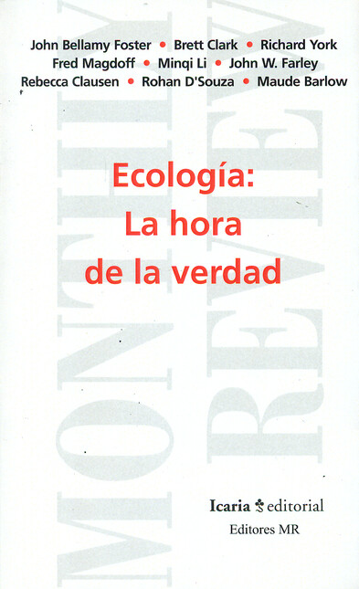 Ecología: La hora de la verdad