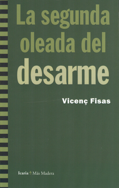 La segunda oleada del desarme