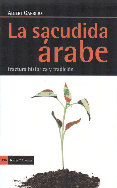 La sacudida árabe. Fractura hi...