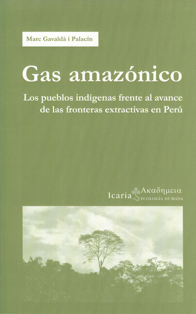 Gas amazónico. Los pueblos ind...