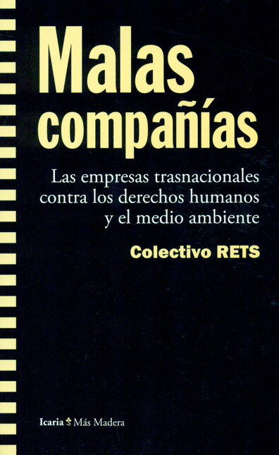 Malas compañías. Las empresas ...