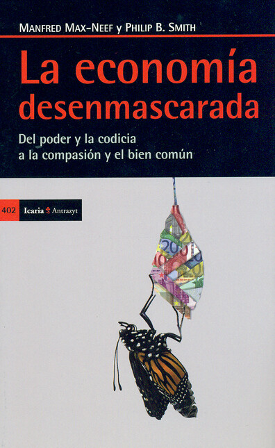 La economía desenmascarada. De...