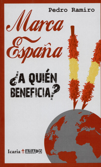 Marca España ¿A quién benefici...