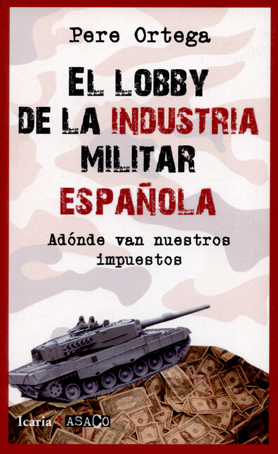 El lobby de la industria milit...