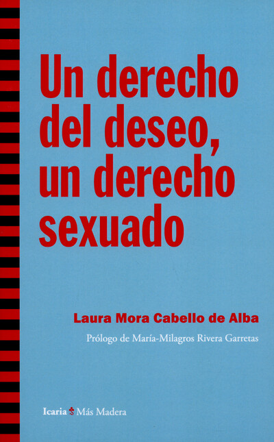 Un derecho del deseo, un derec...