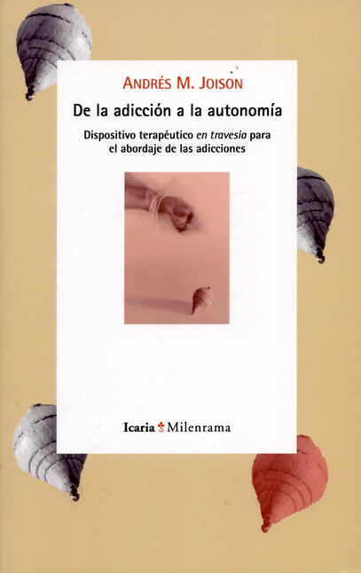 De la adicción a la autonomía....