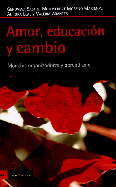 Amor, educación y cambio. Modelos organizadores y aprendizaje | comprar en separatalibreria.com