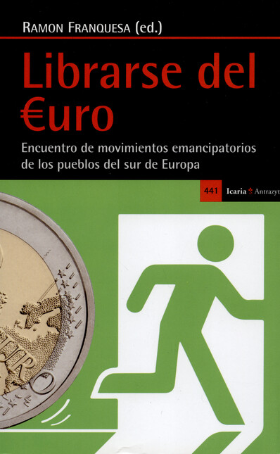Librarse del euro. Encuentro d...