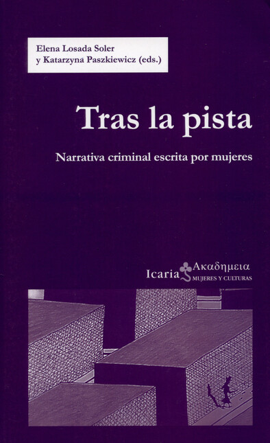 Tras la pista. Narrativa crimi...
