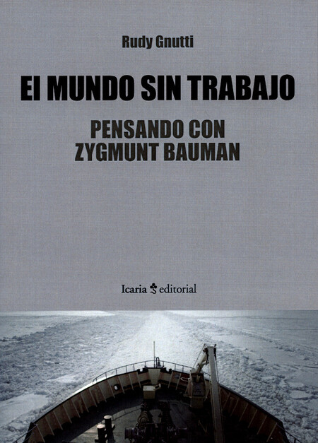 El mundo sin trabajo. Pensando...