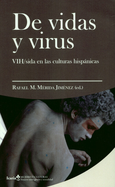 De vidas y virus. VIH/sida en ...
