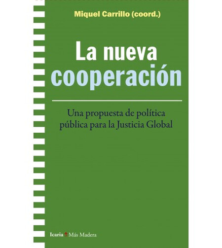 La nueva cooperación. Una prop...