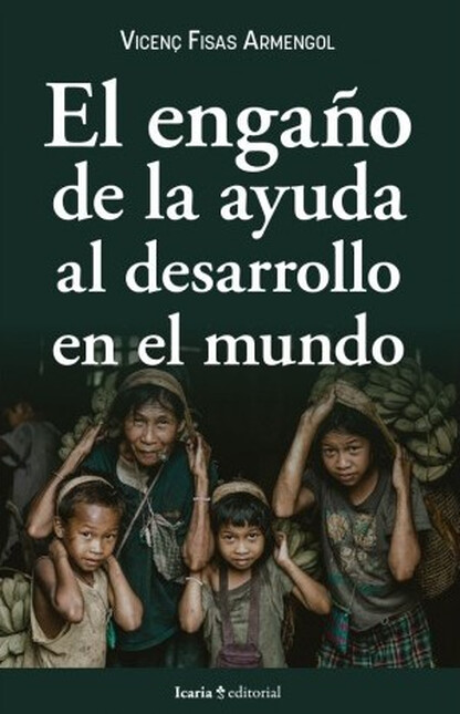 El engaño de la ayuda al desar...