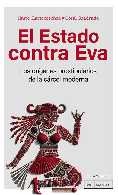 El estado contra Eva. Los oríg...
