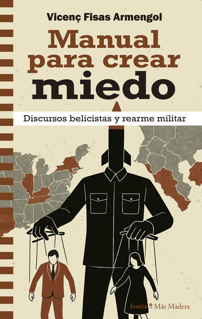 Manual para crear miedo. Discu...