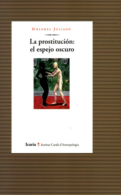 La prostitución: El espejo osc...