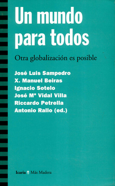 Un mundo para todos. Otra glob...