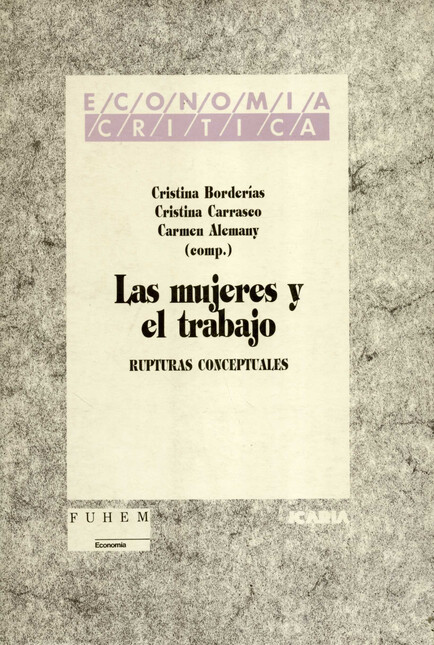 Las mujeres y el trabajo. Rupt...