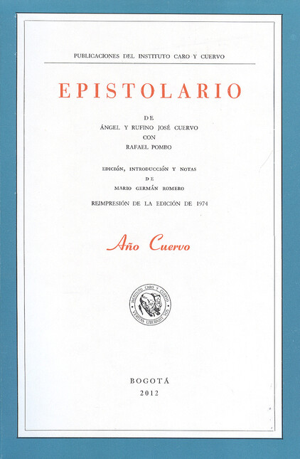 Epistolario de Ángel y Rufino ...