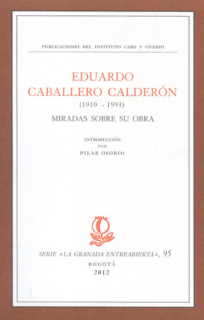 Eduardo Caballero Calderón. Mi...
