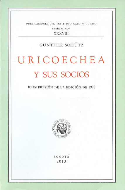 Uricoechea y sus socios. Reimp...