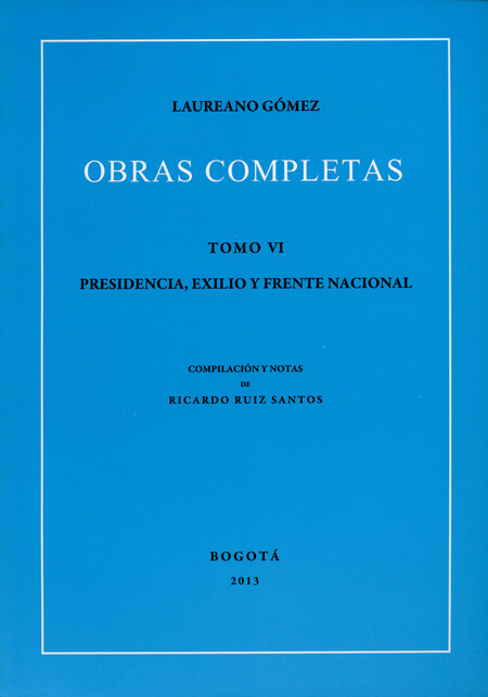 Obras completas Laureano Gómez...