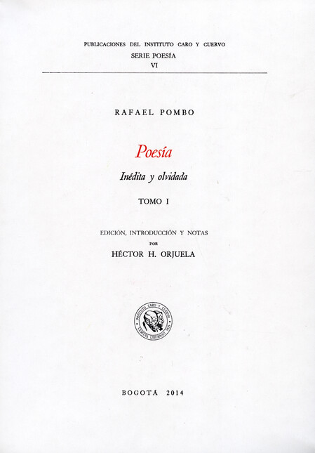 Poesía inédita y olvidada. Dos...