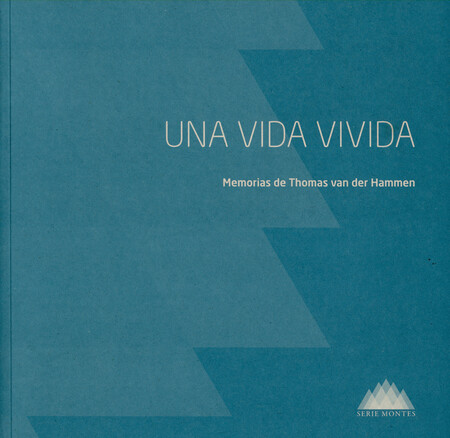 Una vida vivida. Memorias de T...