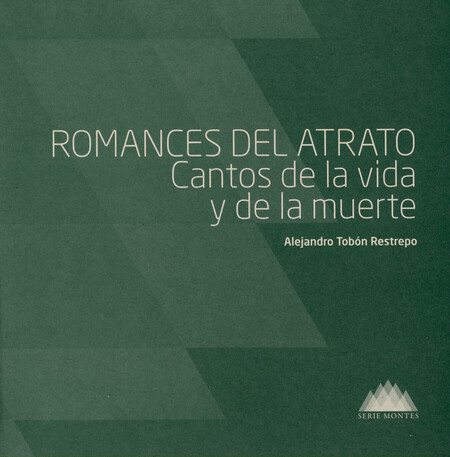 Romances del atrato. Cantos de...