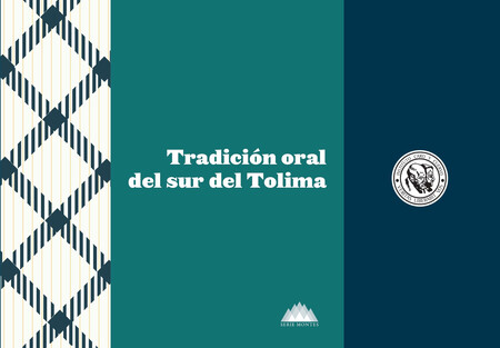 Tradición oral del sur del Tol...
