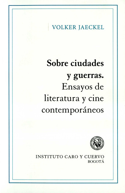 Sobre ciudades y guerras. Ensa...