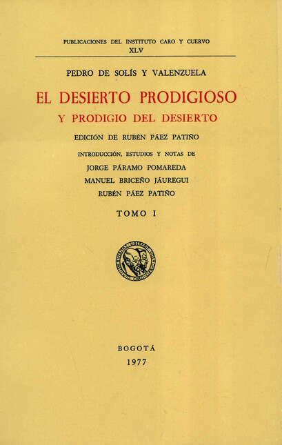 El desierto prodigioso y prodi...