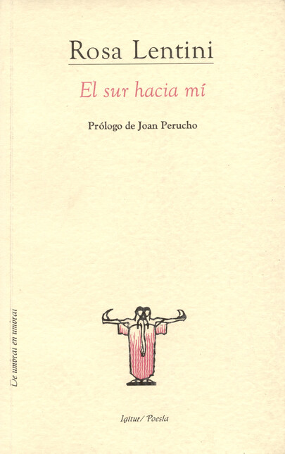 El sur hacia mí