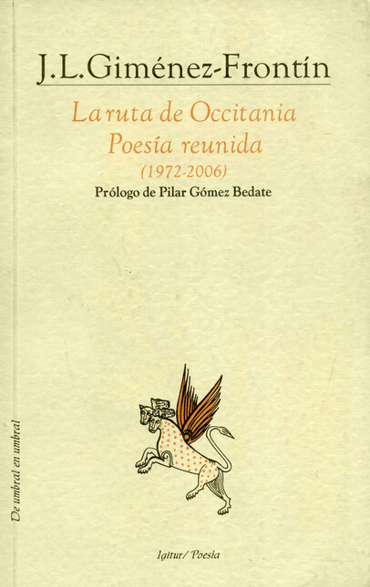 La ruta de Occitania. Poesía r...