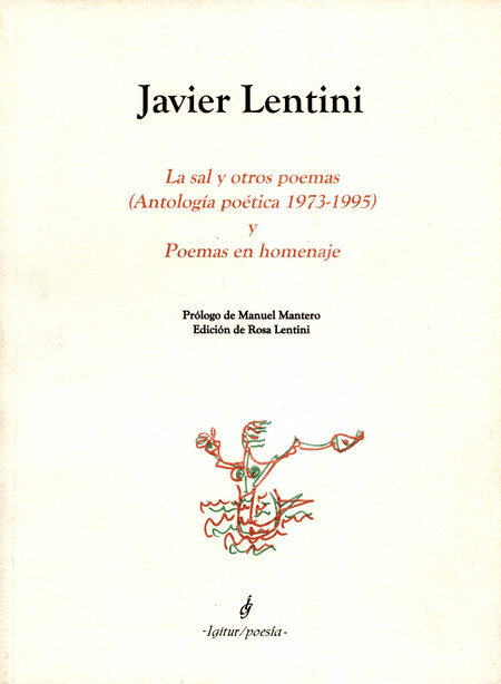 La sal y otros poemas. Antolog...
