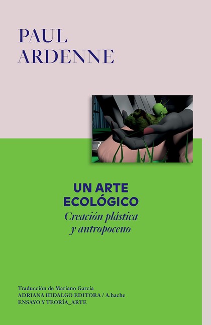 Un arte ecológico. Creación pl...