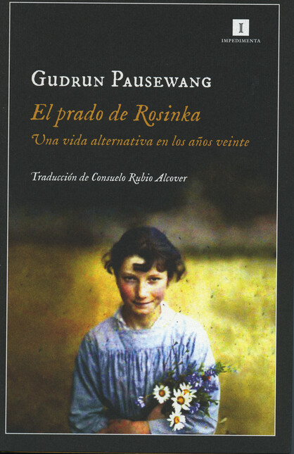 El prado de Rosinka. Una vida ...