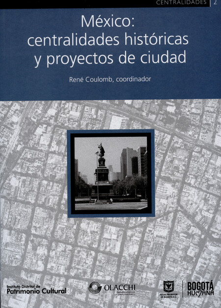 México: Centralidades históric...