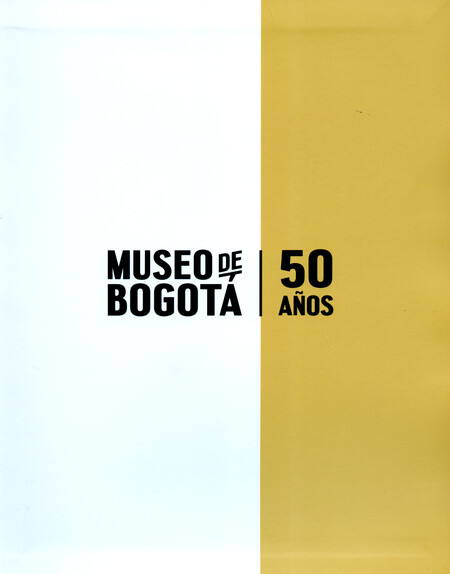 Museo de Bogotá 50 años