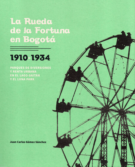 La rueda de la Fortuna en Bogo...