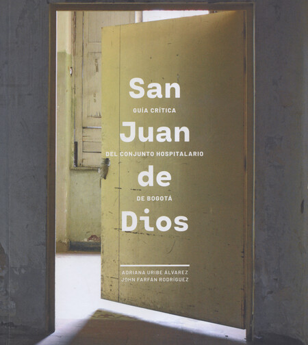 San Juan de Dios. Guía crítica...